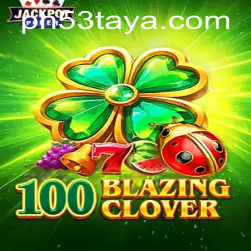 100BlazingClover: A Thrilling Adventure Game